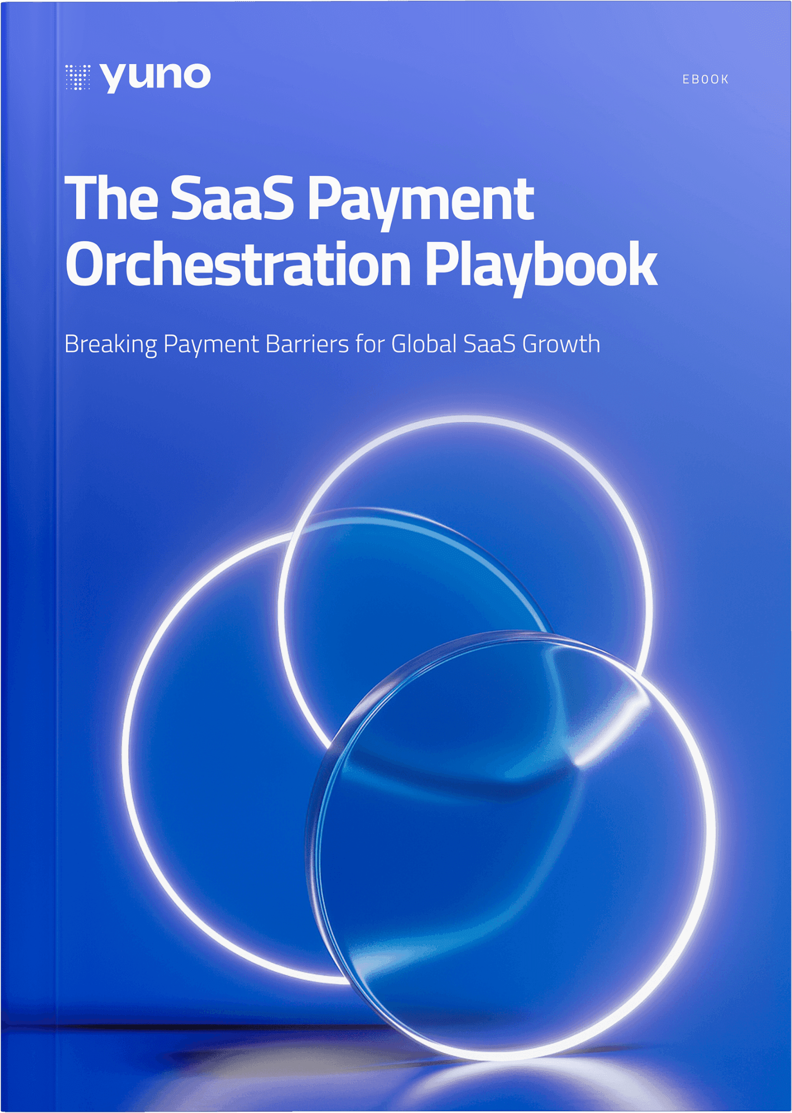 The SaaS Payment Orchestration Playbook