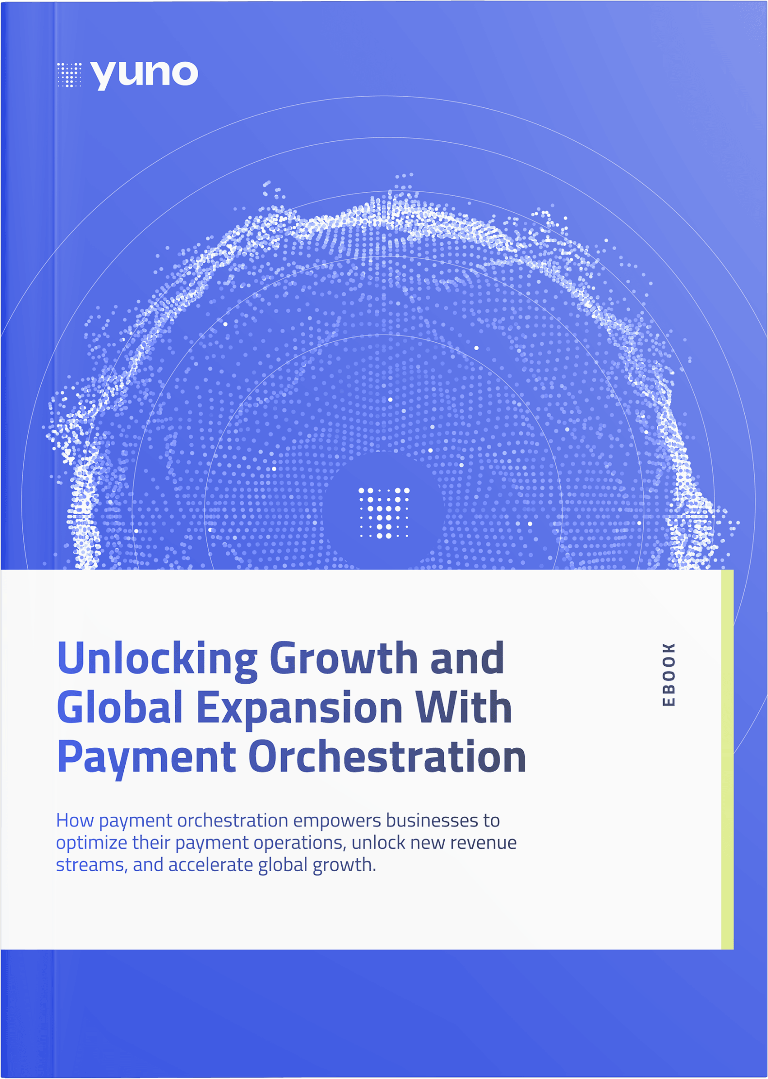 Unlocking Growth and Global Expansion With Payments Orchestration