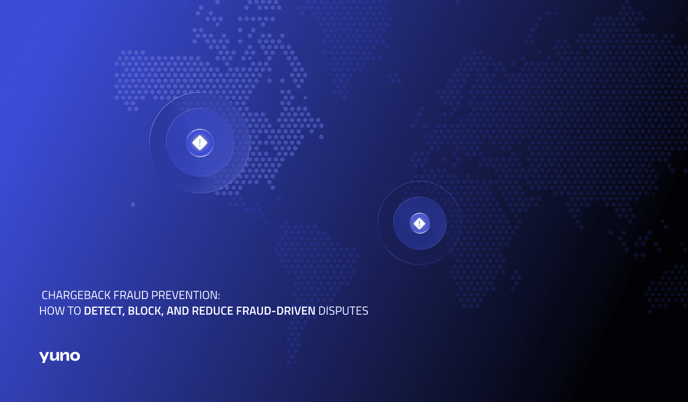 Chargeback Fraud Prevention: How to Detect, Block, and Reduce Fraud-Driven Disputes