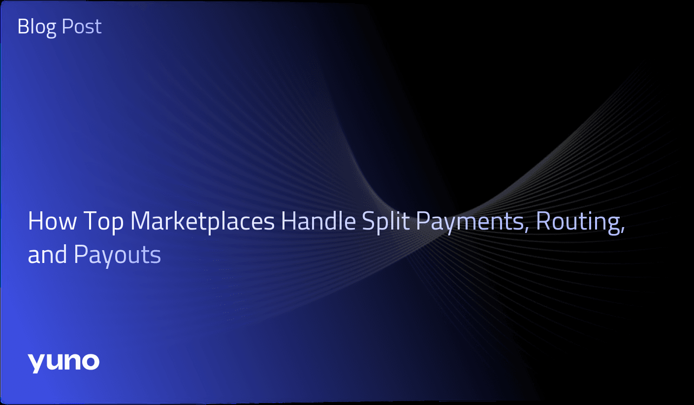 Cómo los mejores marketplaces gestionan pagos divididos, enrutamiento y payouts